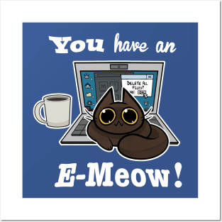 Cat T-Shirt - You have an E-Meow! - Brown Cat Posters and Art